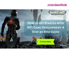 How to Get Started with NFT Game Development: A Step-by-Step Guide