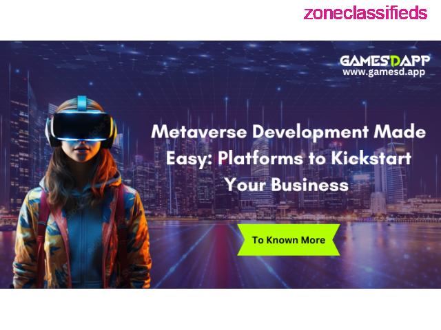 Metaverse Development Made Easy: Platforms to Kickstart Your Business - 1/1