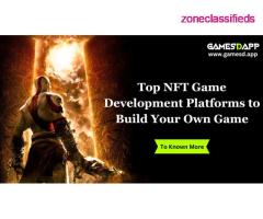 Top NFT Game Development Platforms to Build Your Own Game