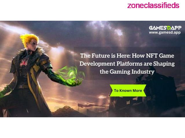 The Future is Here: How NFT Game Development Platforms are Shaping the Gaming Industry - 1/1