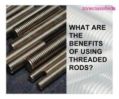WHAT ARE THE BENEFITS OF USING THREADED RODS?